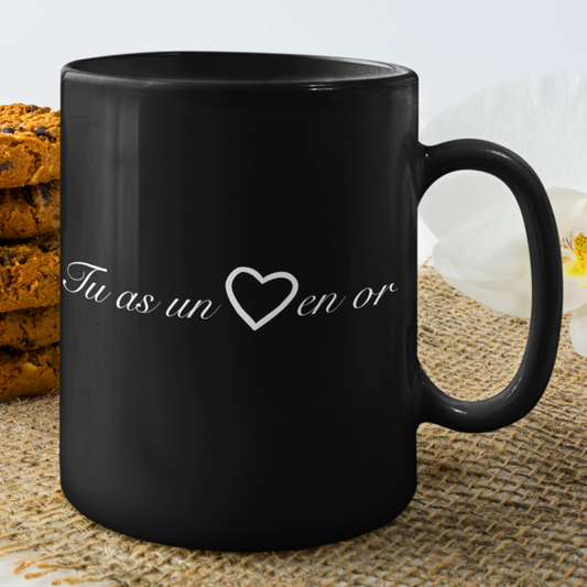 Mug Black Tu as Un Coeur en Or