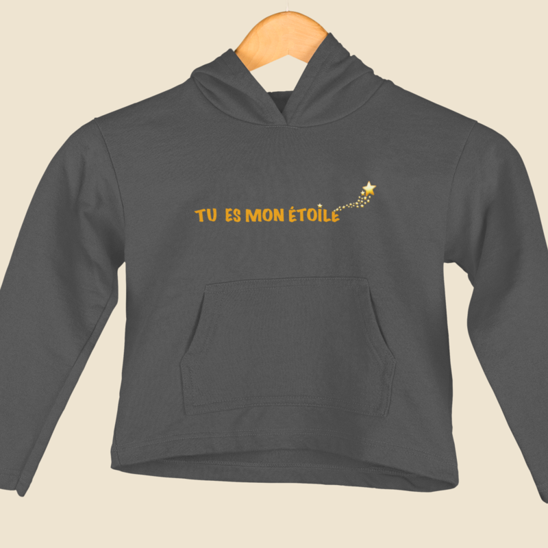 Child Hoodie Tu es Mon Etoile